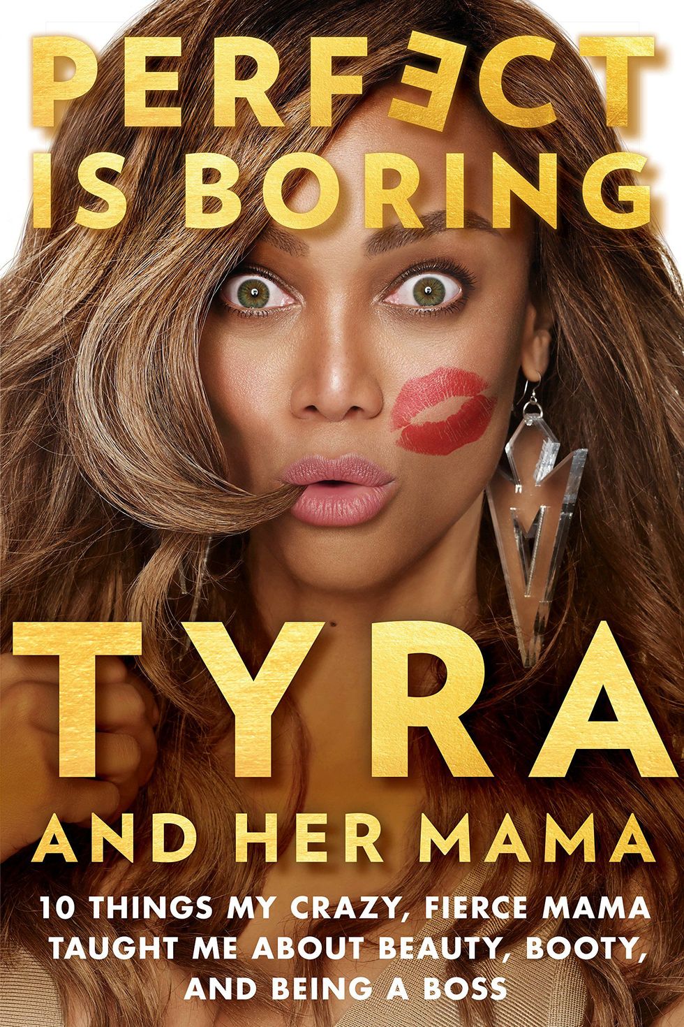 Perfect Is Boring by Tyra Banks and Carolyn Landon
