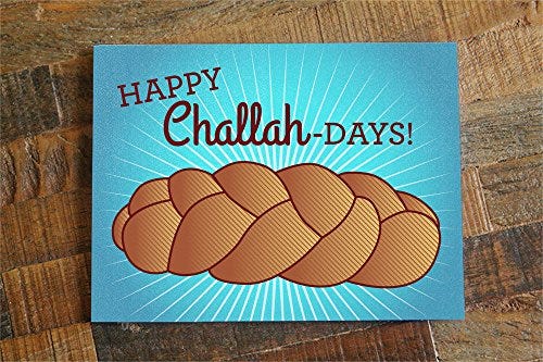 Happy Challah-Days