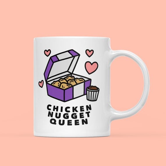Chicken Nugget Queen Mug