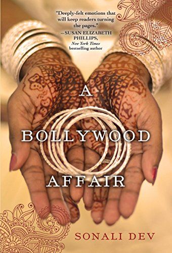 <i>A Bollywood Affair</i> by Sonali Dev