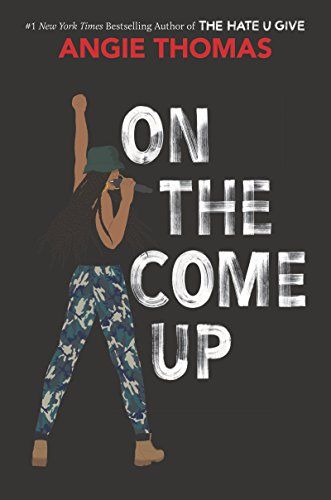 'On The Come Up' by Angie Thomas