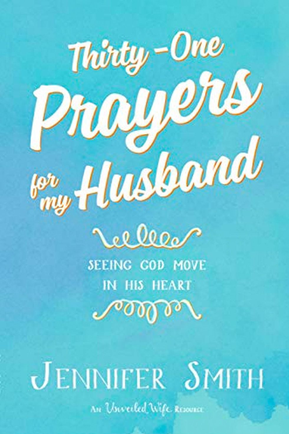 <em>Thirty-One Prayers for My Husband<em>