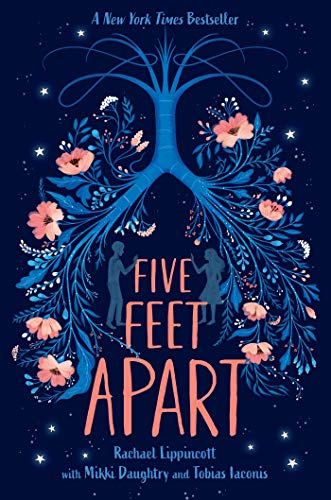 <i>Five Feet Apart</i> by Rachael Lippincott (March 15)