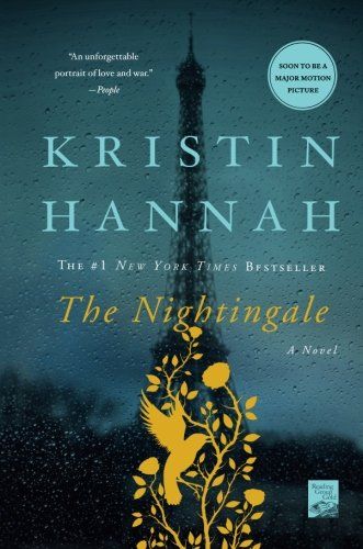 <i>The Nightingale</i> by Kristin Hannah (August 2)