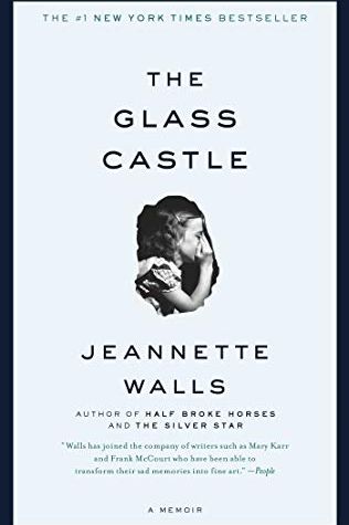The Glass Castle: A Memoir