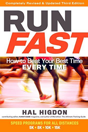 Run Fast: How to Beat Your Best Time Every Time