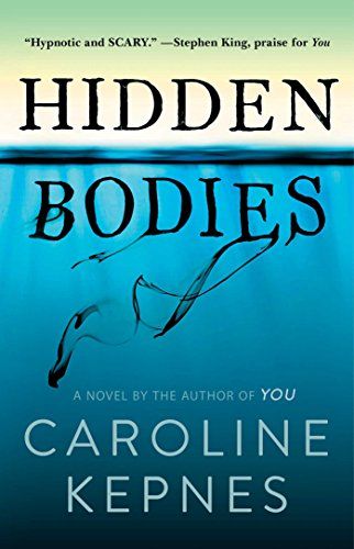 'Hidden Bodies' by Caroline Kepnes