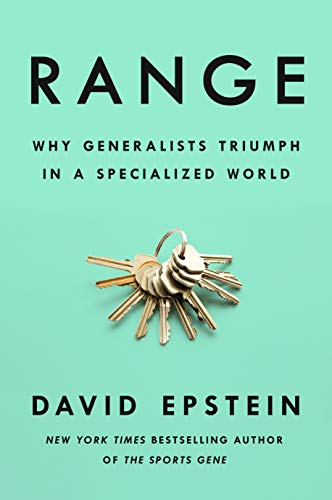 Range: Why Generalists Triumph in a Specialized World