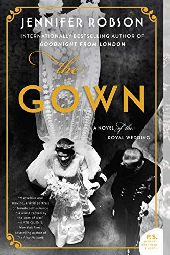 'The Gown: A Novel of the Royal Wedding'