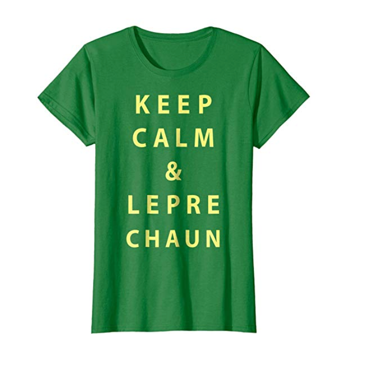 Keep Calm & Leprechaun T-Shirt