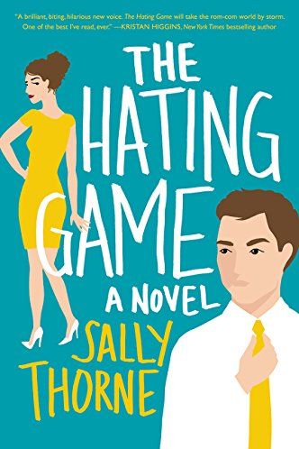 The Hating Game by Sally Thorne (2016)