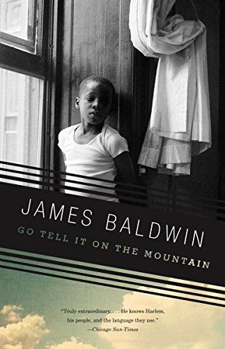 <i>Go Tell It on the Mountain</i>, by James Baldwin 