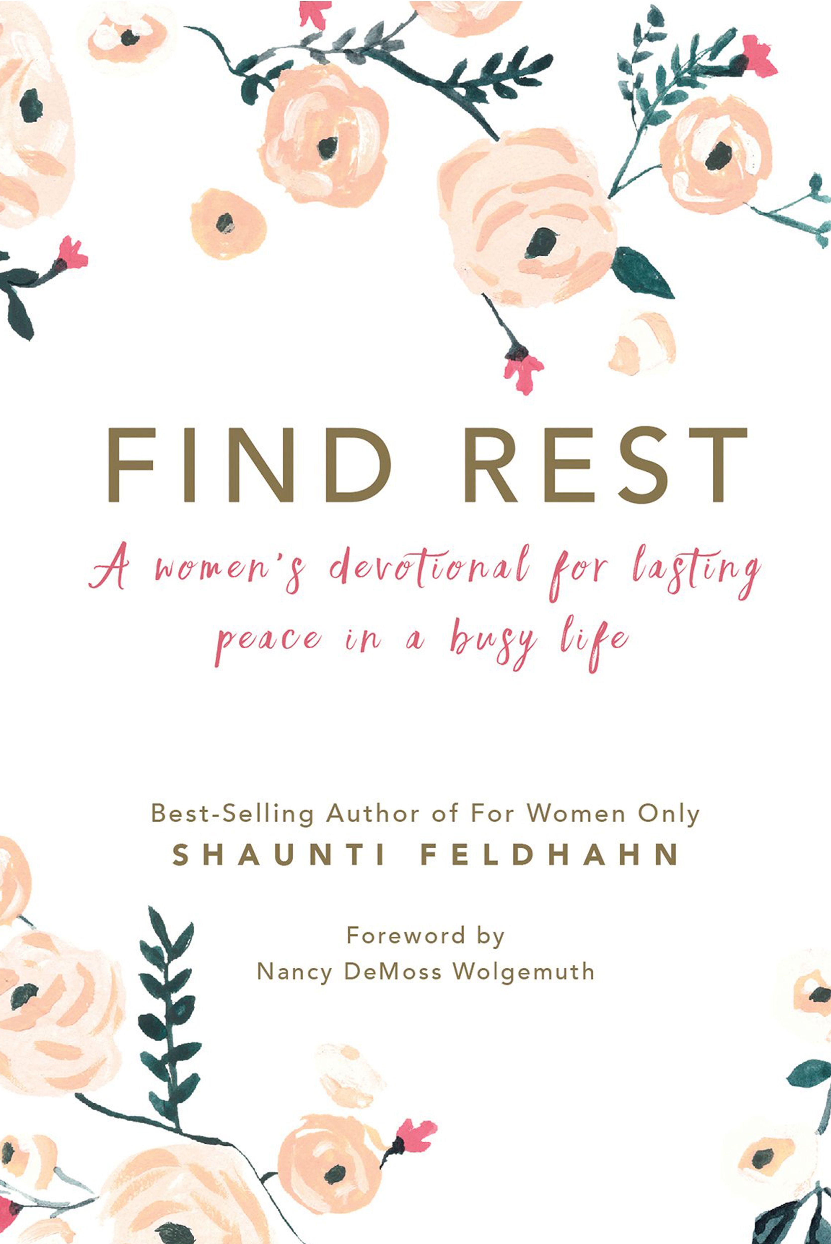 Find Rest A Womens Devotional For Lasting Peace In A Busy Life - 