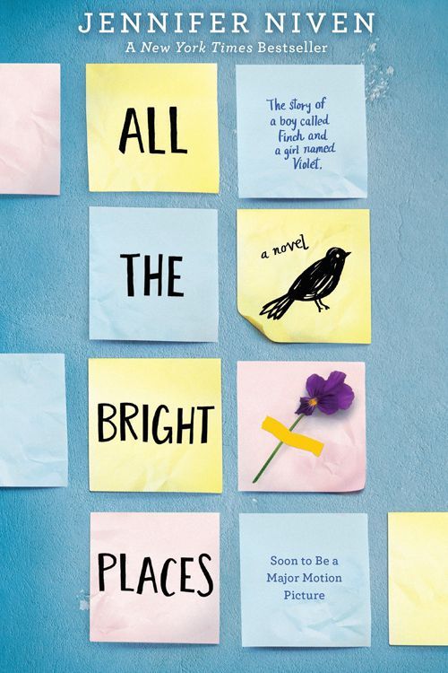 All the Bright Places by Jennifer Niven