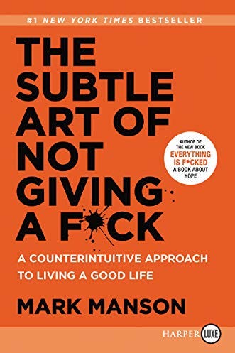 4. The Subtle Art of Not Giving a F*ck Mark Manson's book