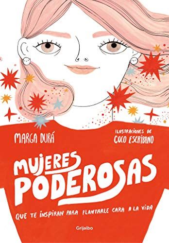 Mujeres poderosas de Marga Durá, con ilustraciones de Coco Escribano