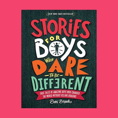 'Stories for Boys Who Dare to Be Different' by Ben Brooks