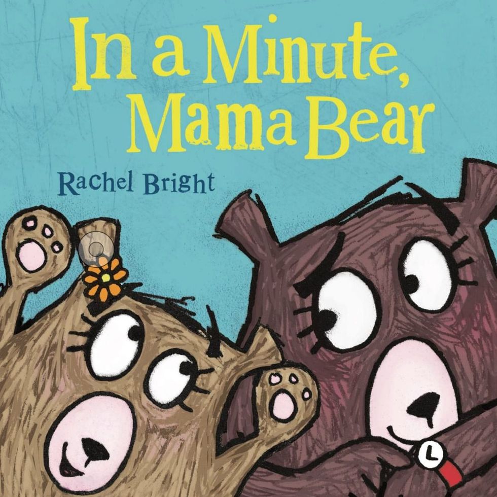 In a Minute, Mama Bear by Rachel Bright 