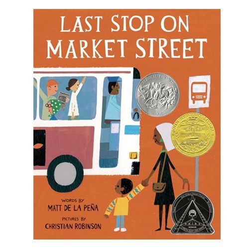 Last Stop on Market Street by Matt De La Peña
