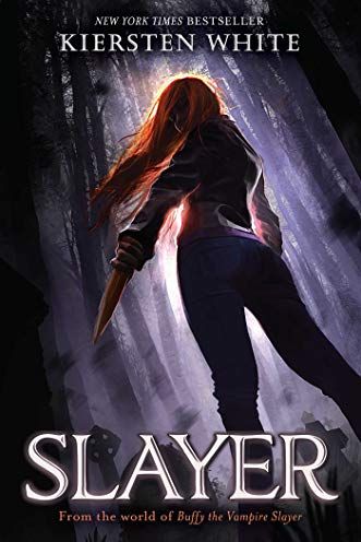 <i>Slayer</i> by Kiersten White