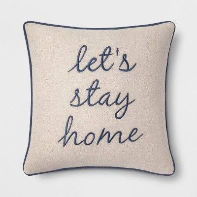 'Let's Stay Home' Throw Pillow 
