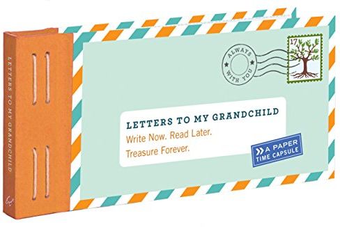 Letters to My Grandchild