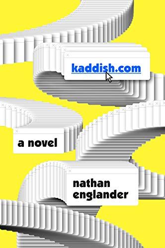 <em>kaddish.com</em> by Nathan Englander