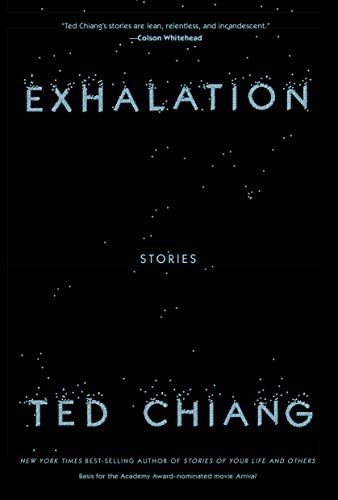 <em>Exhalation</em> by Ted Chiang
