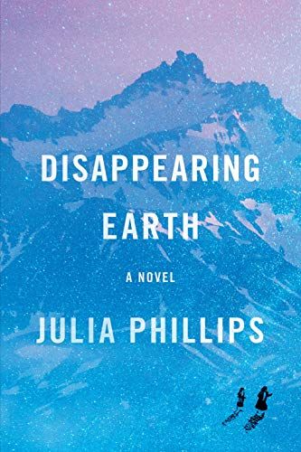 <em>Disappearing Earth</em> by Julia Phillips
