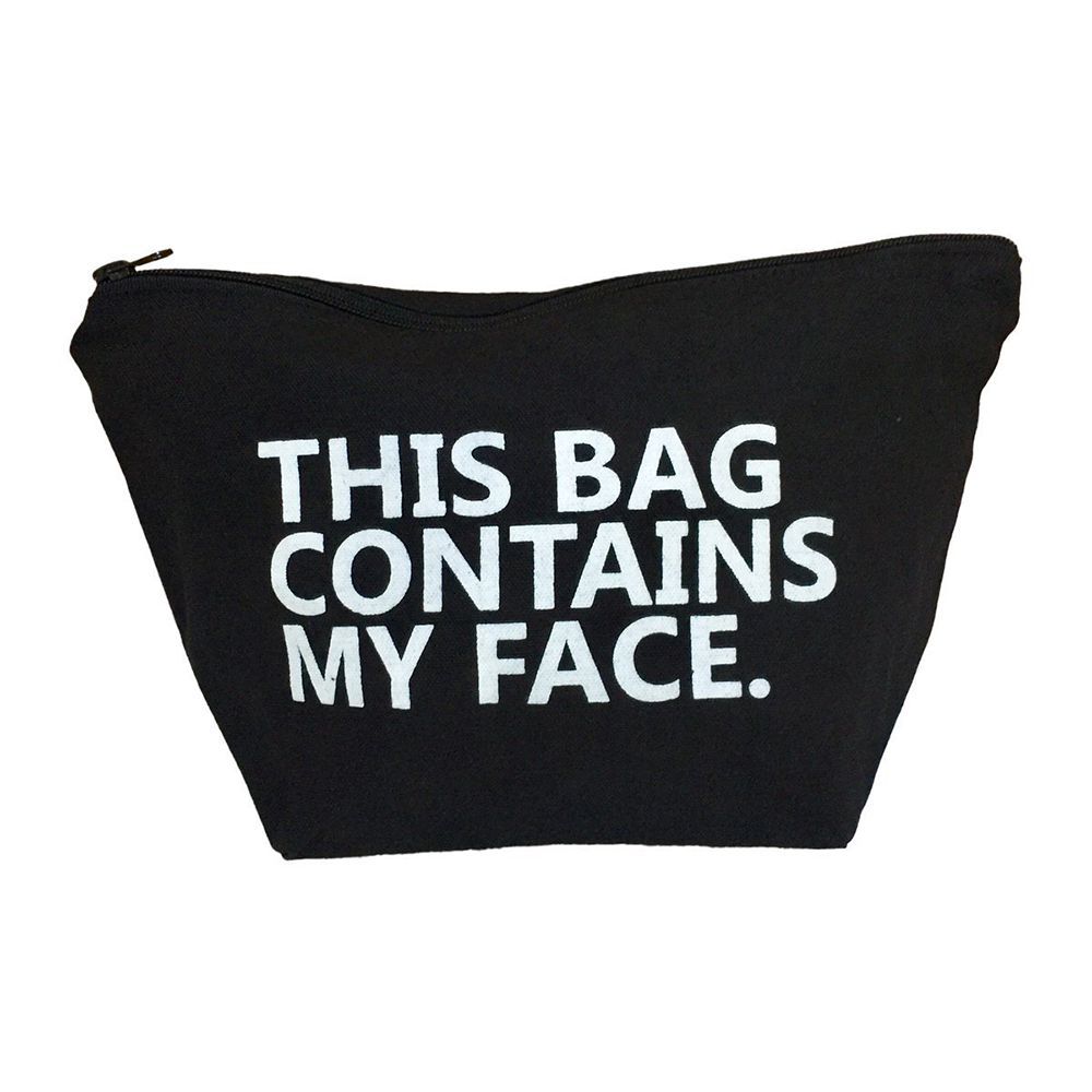 'This Bag Contains My Face' Makeup Bag