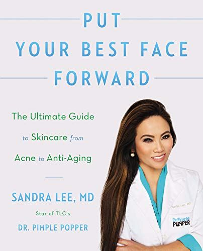 Put Your Best Face Forward: The Ultimate Guide to Skincare from Acne to Anti-Aging