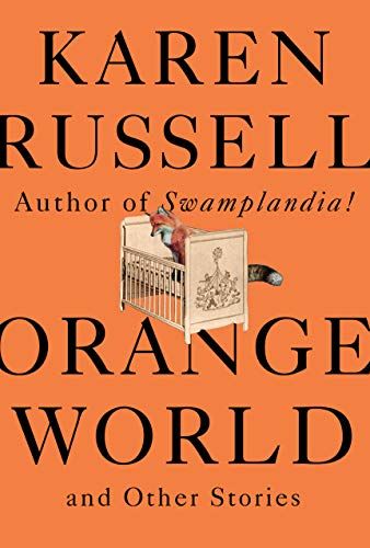 Orange World And Other Stories - 