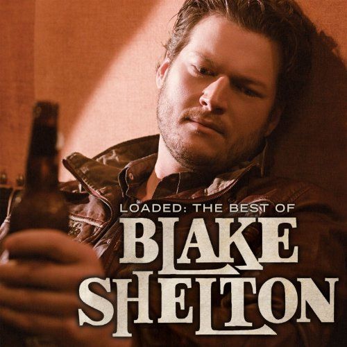 "She Wouldn't Be Gone," by Blake Shelton
