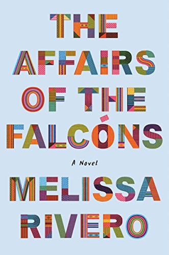 The Affairs of the Falcóns by Melissa Rivero