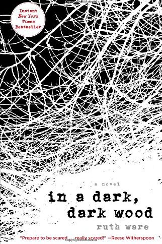 <i>In a Dark, Dark Wood,</i> by Ruth Ware