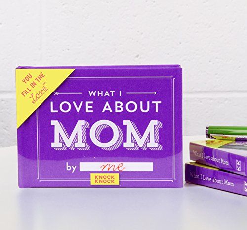 Knock Knock What I Love about Mom Fill in the Love Journal