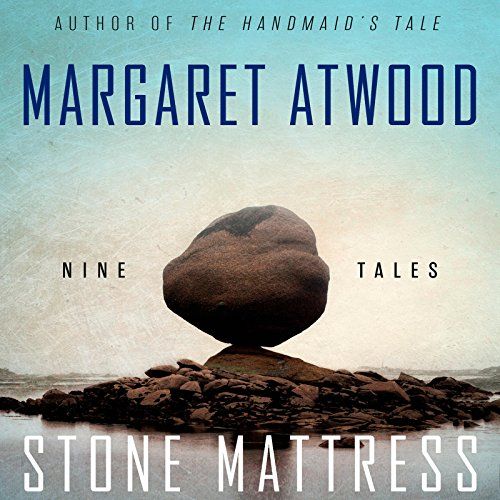 'Stone Mattress' by Margaret Atwood