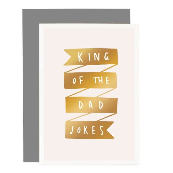 King of The Dad Jokes Card 