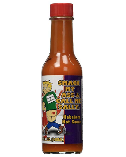 Chet's Gone Mad Smack My Ass & Call Me Sally Hot Sauce. 