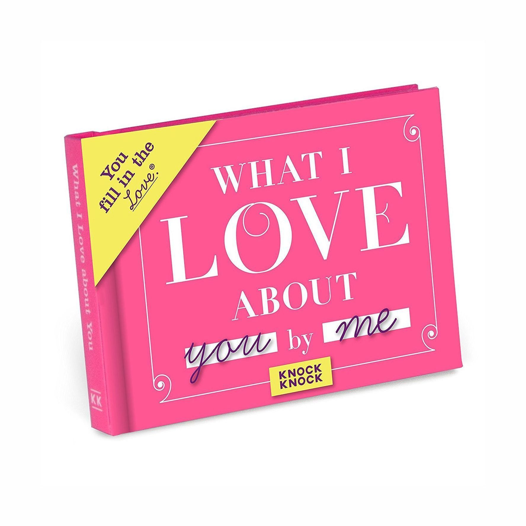  What I Love About You Fill in the Love Book