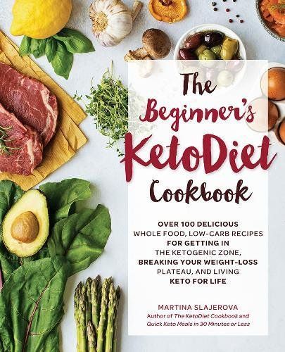 The Beginner's Keto Diet Cookbook