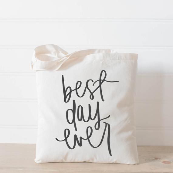 Best Day Ever Tote Bag