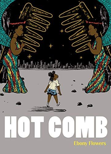 'Hot Comb' by Ebony Flowers