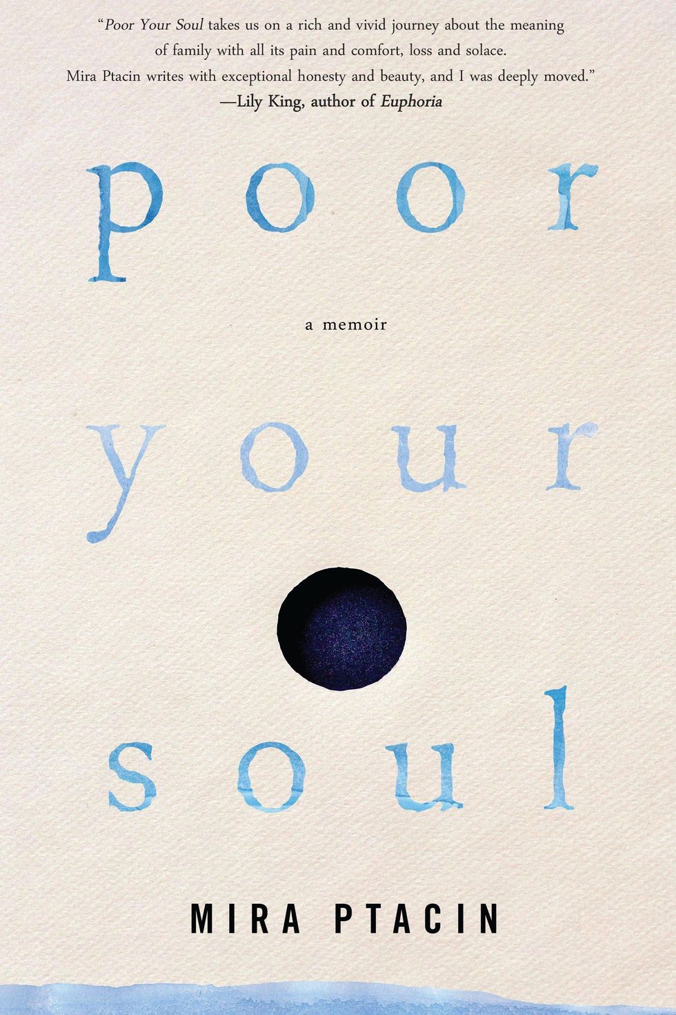 Poor Your Soul by Mira Ptacin