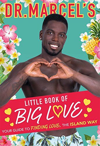 Dr Marcel's Little Book of Big Love by Marcel Somerville