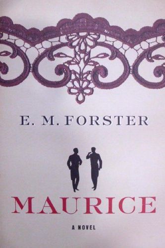 Maurice: A Novel by E. M. Forster