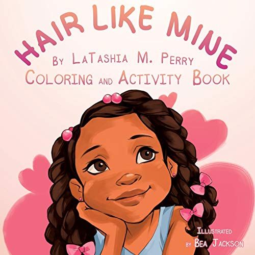 'Hair Like Mine' by LaTashia M. Perry
