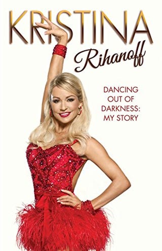 Dançando fora da escuridão: My Story by Kristina Rihanoff