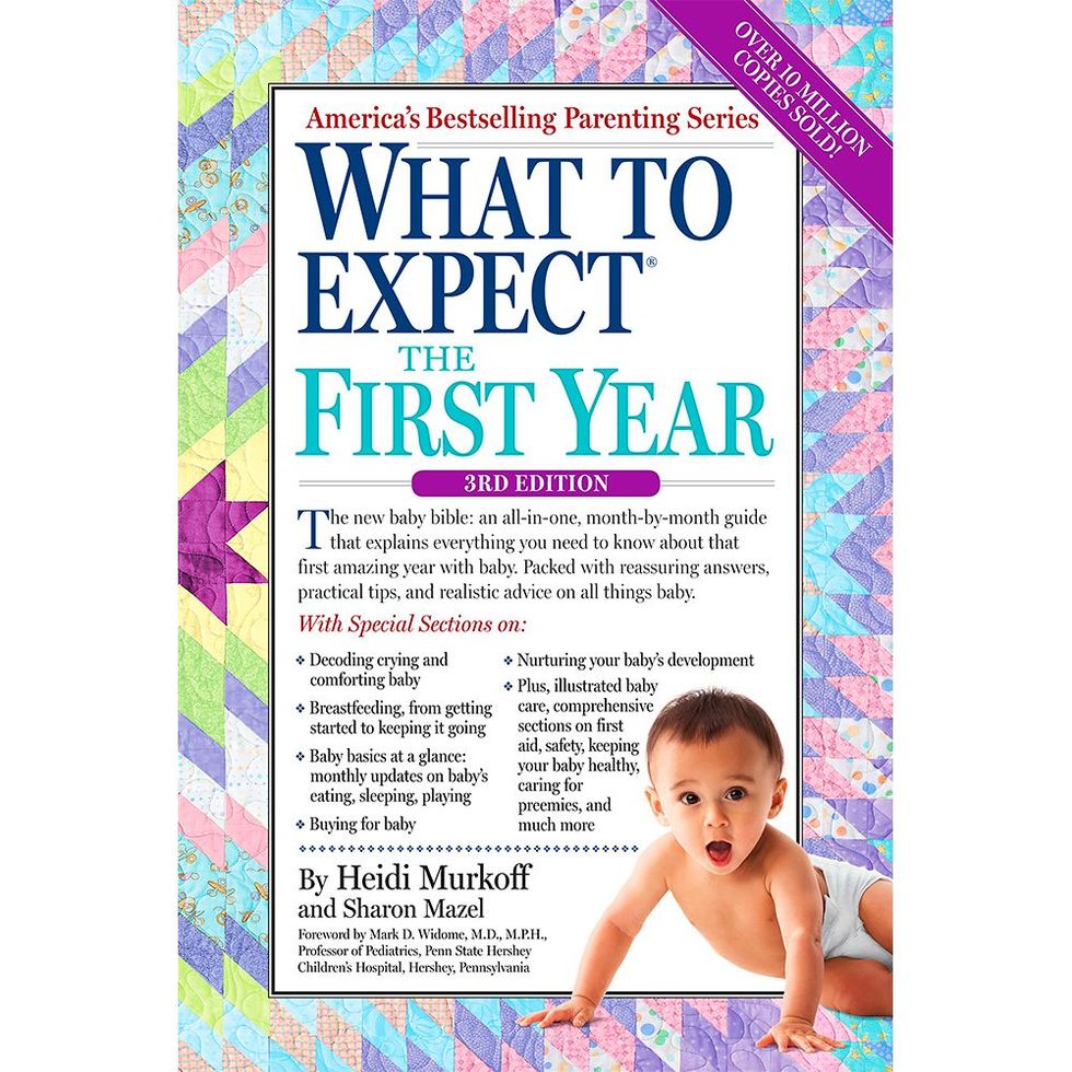 ‘What to Expect the First Year’ by Heidi Murkoff and Sharon Mazel