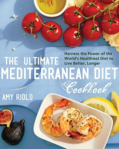 The 12 Best Mediterranean Diet Cookbooks Of 2022